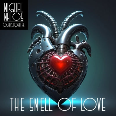 Miguel Matos - The Smell of Love extrait de parfum